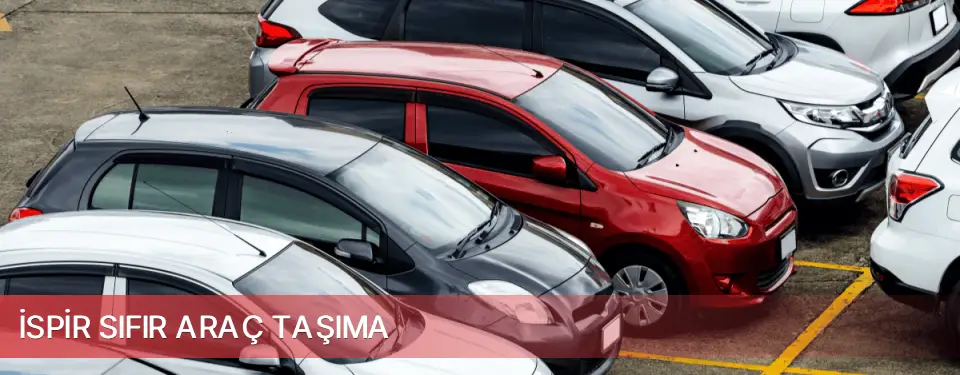 İspir İlçemi Sıfır Araç Taşıma